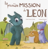 La première mission de Léon - Céline Lamour-Crochet