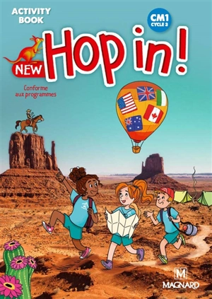 New hop in ! CM1, cycle 3 : activity book : conforme aux programmes - Elisabeth Brikké