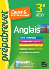 Anglais 3e : cours & entraînement : nouveau brevet - Jeanne-France Rattier