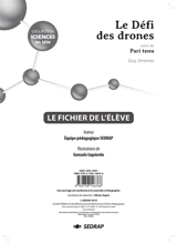 Le défi des drones, Guy Jimenes : le fichier de l'élève. Pari tenu, Guy Jimenes : le fichier de l'élève - Société d'édition et de diffusion pour la recherche et l'action pédagogique