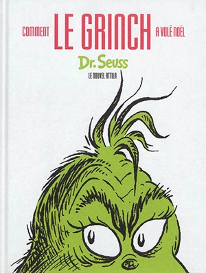 Comment le Grinch a volé Noël - Dr Seuss