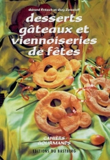 Desserts, gâteaux et viennoiseries de fêtes - Gérard Fritsch