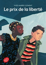 Le prix de la liberté - Yves-Marie Clément