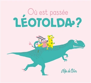 Où est passée Léotolda ? - Olga de Dios