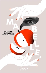 Ma belle, - Camille Anseaume