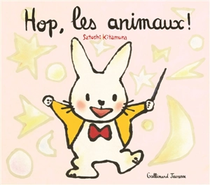 Hop, les animaux ! - Satoshi Kitamura
