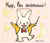 Hop, les animaux ! - Satoshi Kitamura