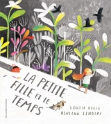 La petite fille et le temps - Louise Greig