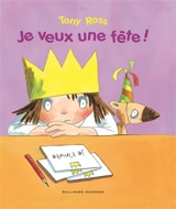 Je veux une fête ! - Tony Ross