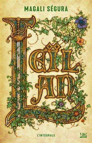 Leïlan : l'intégrale - Magali Ségura