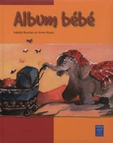 Album bébé - Isabelle Bouchex