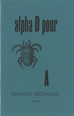Alpha D pour A - Mathieu Provansal
