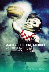 Moi, Hercule - Marie-Christine Arbour