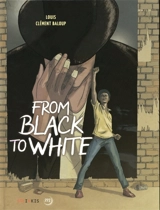 From black to white - Stéphane Louis
