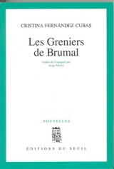 Les Greniers de Brumal - Christina Fernandez Cubas
