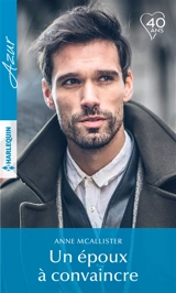 Un époux à convaincre - Anne McAllister