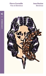 Bérénice. Tite et Bérénice - Jean Racine