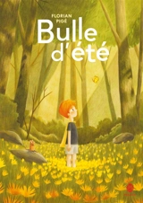 Bulle d'été - Florian Pigé