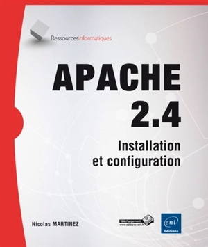 Apache 2.4 : installation et configuration - Nicolas Martinez