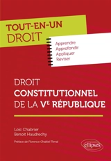 Droit constitutionnel de la Ve République - Loïc Chabrier