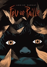 Feu de paille - Adrien Demont