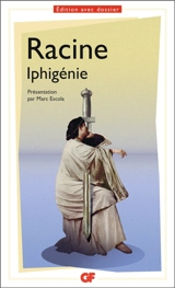 Iphigénie - Jean Racine