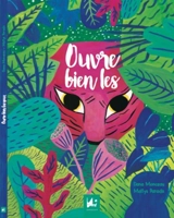 Ouvre bien les yeux - Dana Monceau