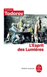 L'esprit des Lumières - Tzvetan Todorov