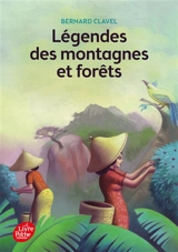 Légendes des montagnes et forêts - Bernard Clavel