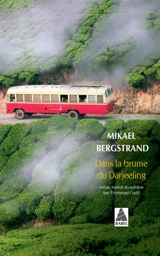 Dans la brume du Darjeeling - Mikael Bergstrand