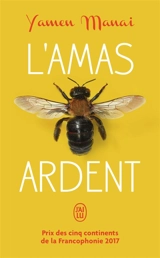 L'amas ardent - Yamen Manai