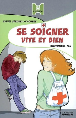 Se soigner vite et bien - Sylvie Sargueil-Chouery
