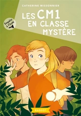 Enquête à l'école. Vol. 4. Les CM1 en classe mystère - Catherine Missonnier