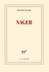 Nager - Richard Texier