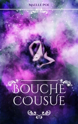 Bouche cousue - Maëlle Poe