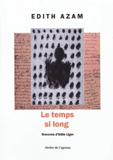 Le temps si long : journal - Edith Azam