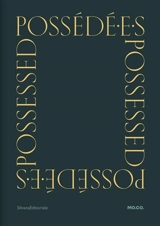 Possédé.e.s : déviance, performance, résistance. Possessed : deviance, performance, resistance