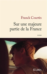 Sur une majeure partie de la France - Franck Courtès
