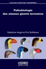 Paléobiologie des oiseaux géants terrestres - Delphine Angst