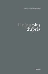 Il n'y a plus d'après - Paul Chanel Malenfant