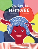 Question de mémoire - Michèle Mira Pons