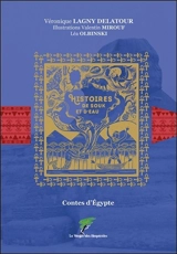 Histoires de souk et d'eau : contes d'Egypte - Véronique Lagny Delatour