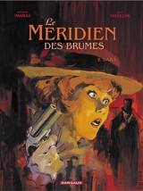 Le méridien des brumes. Vol. 2. Saba - Antonio Parras