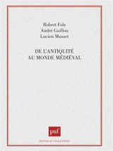 De l'Antiquité au monde médiéval - Robert Folz