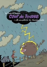 Coup de foudre. Vol. 1. La complainte du taureau-vache - Raoul Cauvin