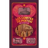 Les comtes de Poitou : ducs d'Aquitaine - Michel Perraudeau