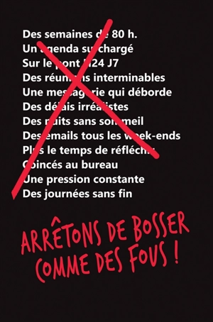Arrêtons de bosser comme des fous ! - Jason Fried
