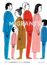 Planète migrants - Sophie Lamoureux