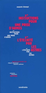 Instructions pour une prise d'armes. L'éternité par les astres - Auguste Blanqui