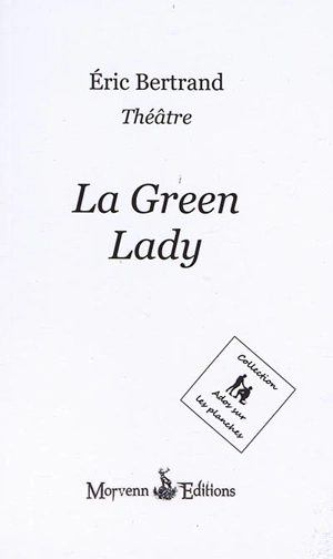 La green lady - Eric Bertrand